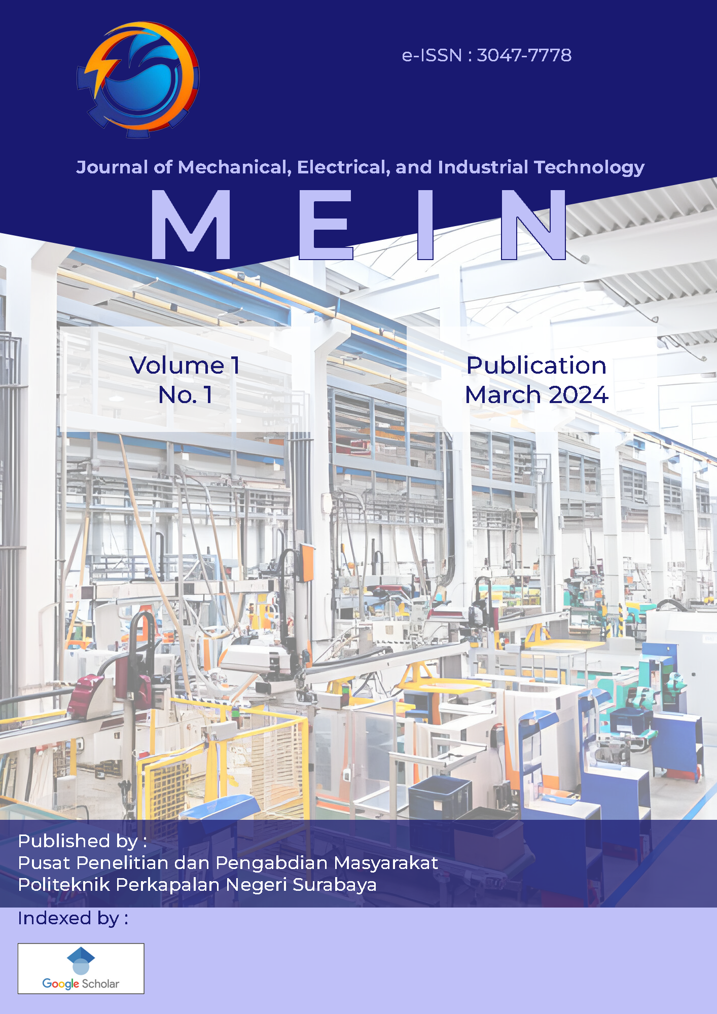 					View Vol. 1 No. 1 (2024): MEIN : Journal of Mechanical, Electrical & Industrial Technology
				