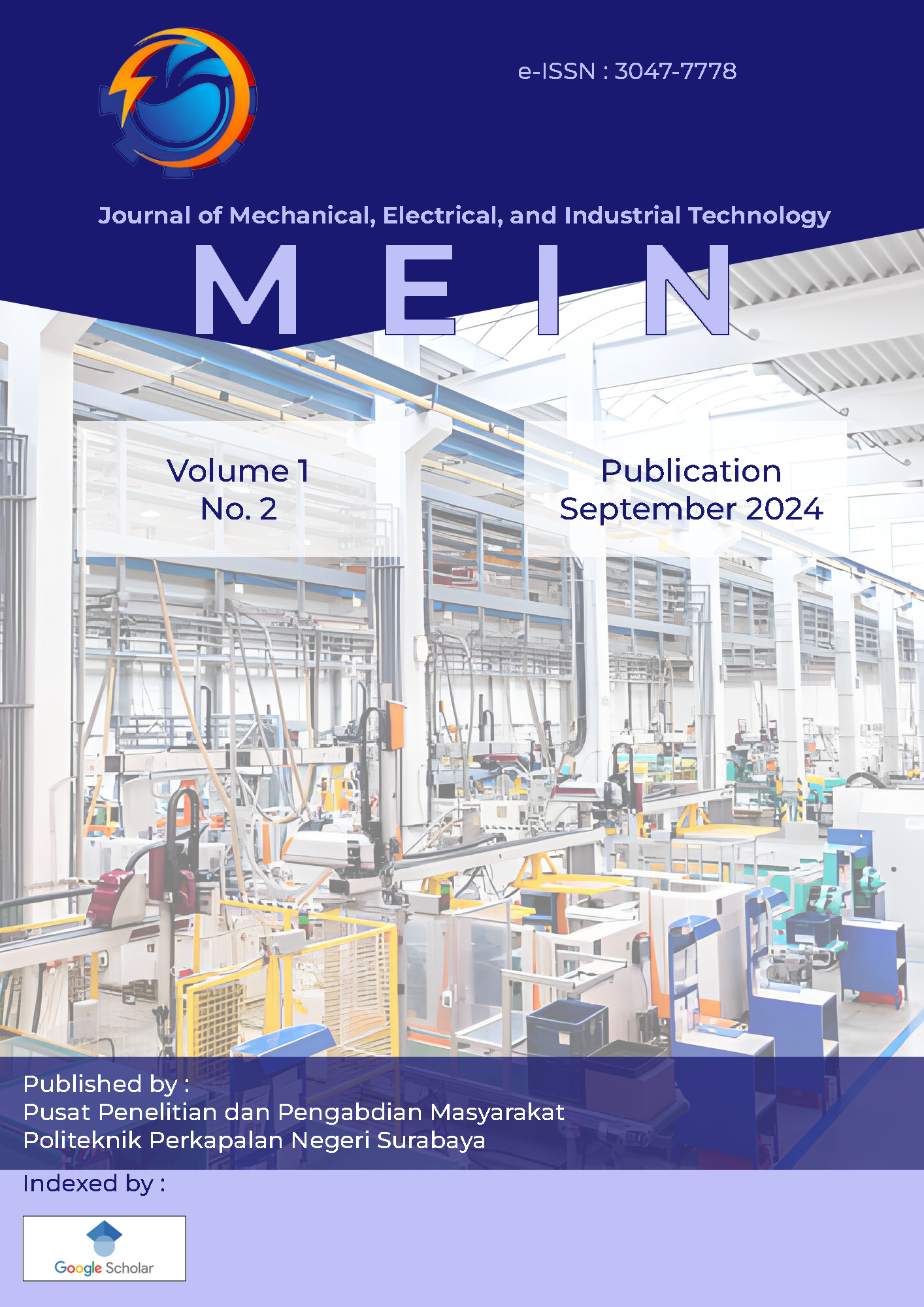 					View Vol. 1 No. 2 (2024): MEIN : Journal of Mechanical, Electrical & Industrial Technology
				